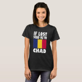 Chad Flag Design Als het verloren ging, stuur me n T-shirt (Voorkant volledig)