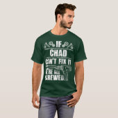 CHAD Gift Name Fix It Funny Birthday Dad Idea T-shirt (Voorkant volledig)