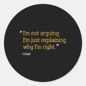 Chad Gift Quote Grappige Verjaardag Gepersonalisee Ronde Sticker (Voorkant)