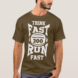 Chad Powers Denk Snel Run Snel Wit Tekst T-shirt