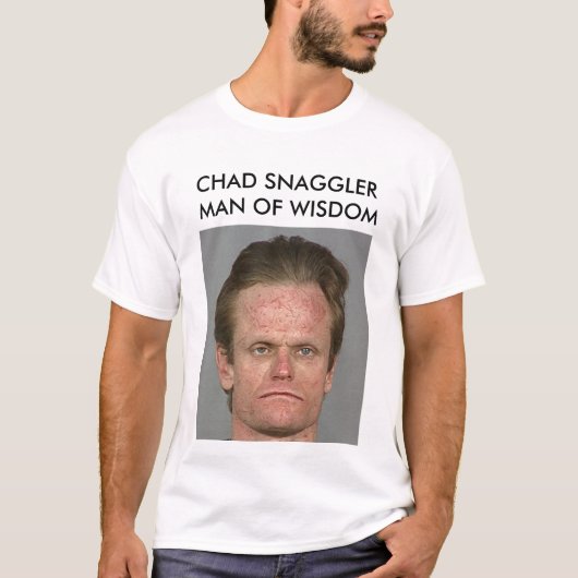 CHAD SNAGGLER MAN VAN WISDOM T-SHIRT (Voorkant)