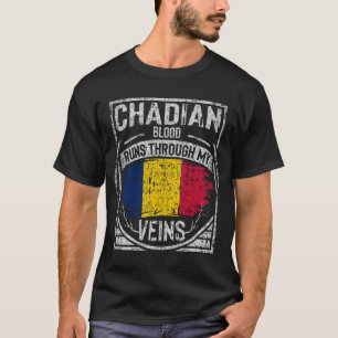 Chadian Bloed loopt door mijn zegen T-shirt