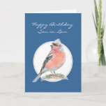 Chaffinch, Happy Birthday Son-in-law, Bird Kaart<br><div class="desc">Chaffinch,  Happy Birthday Son-in-law Bird Collectie</div>