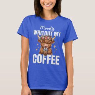 Chagrijnig Zonder Koffie Schattige Hoogland Koe T-shirt