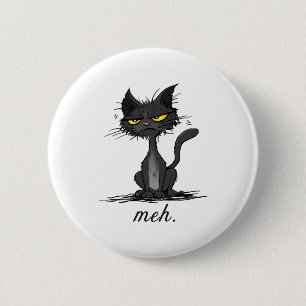 CHAGRIJNIGE KAT - Grappige Meh Kat - Gekke Kattenv Ronde Button 5,7 Cm