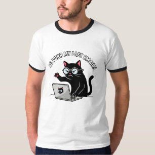 Chagrijnige Zwarte Kat Als Purr Mijn Laatste E-mai T-shirt