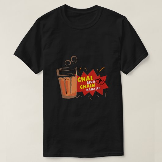 Chai Bina Chain Kaha Re Desi Funny Sarcastic Bolly T-shirt (Design voorkant)