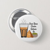 Chai Bina Chain Kahan Hindi Quote Tea Glass Samosa Ronde Button 5,7 Cm (Voorkant /achterkant)
