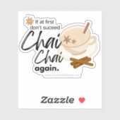 Chai Black Tea Pun - Chai Chai opnieuw Sticker (Vel)