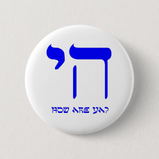 Chai, hoe gaat het? ronde button 5,7 cm