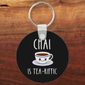 Chai is Tea-Riffic Sleutelhanger (Voorkant)