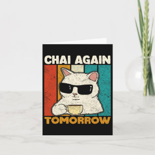 Chai Opnieuw Morgen Funny Chai Thee Liefhebbers Co Kaart