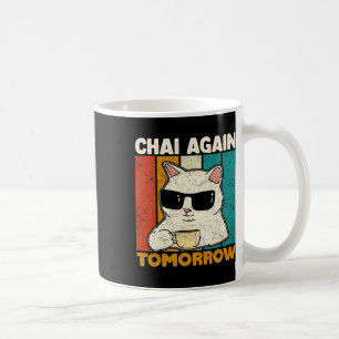 Chai Opnieuw Morgen Grappige Chai Thee Liefhebbers Koffiemok