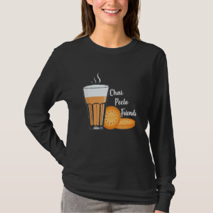 Chai Peelo Friends Funny Hinidi Meme Chai Tea Bisc T-shirt