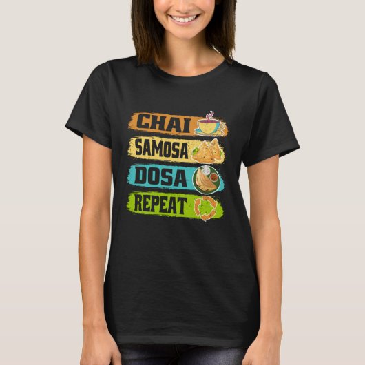 Chai Samosa Dosa Repeat  Tea  Costume Tea T-shirt (Voorkant)