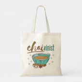 Chai Tea Lover "Chaivinist" Tote Bag (Achterkant)