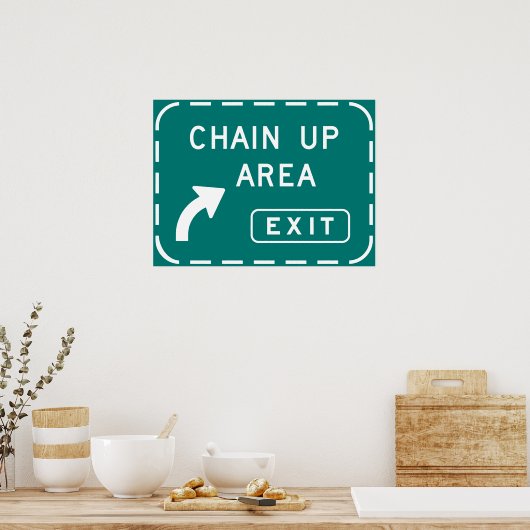 Chain Up Area Road Sign Poster (Keuken)