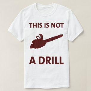 Chainsee Dit is geen boor T-shirt