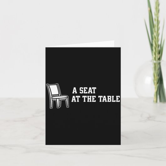 Chair A Seat At The Table  Kaart (Voorkant)