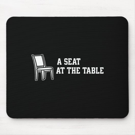 Chair A Seat At The Table  Muismat (Voorkant)