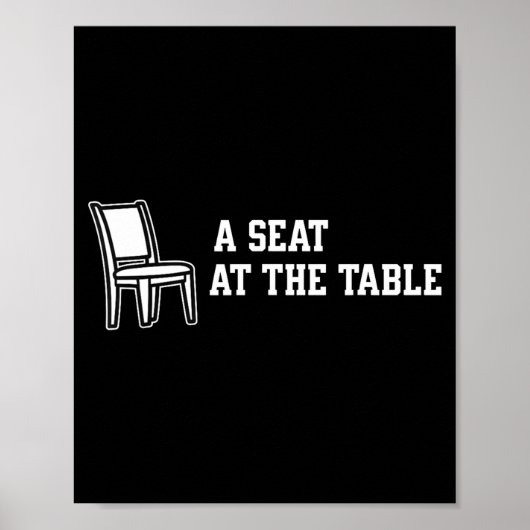 Chair A Seat At The Table  Poster (Voorkant)