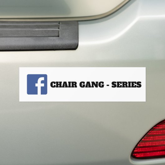 CHAIR GANG FB BUMPERSTICKER (Op auto)