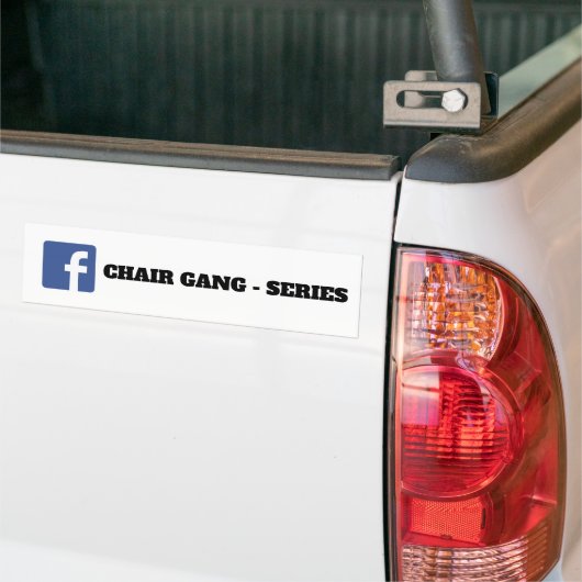 CHAIR GANG FB BUMPERSTICKER (Op Truck)