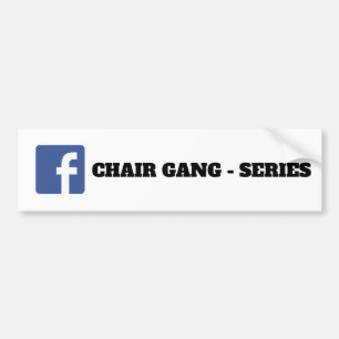 CHAIR GANG FB BUMPERSTICKER