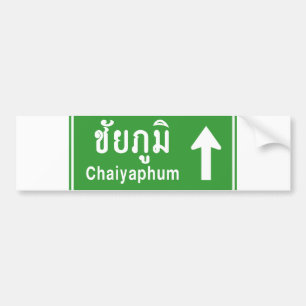 Chaiyaphum voor ⚠ Thai verkeersbord ⚠ Bumpersticker