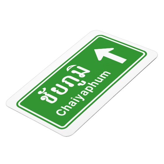 Chaiyaphum voor ⚠ Thai verkeersbord ⚠ Magneet (Linkerzijde)