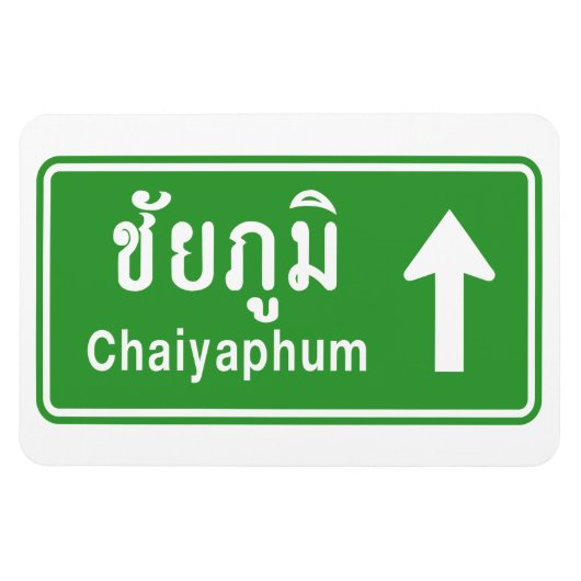 Chaiyaphum voor ⚠ Thai verkeersbord ⚠ Magneet (Horizontaal)