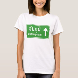 Chaiyaphum Vooruit ⚠ Thais Verkeersbord ⚠ T-shirt