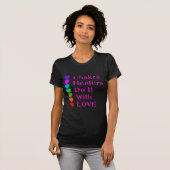 Chakra Healers doen het met liefde T-shirt (Voorkant volledig)