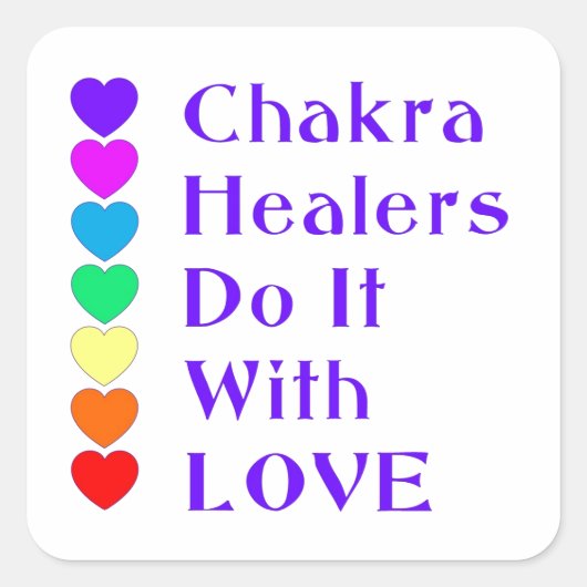 Chakra Healers doen het met liefde Vierkante Sticker (Voorkant)