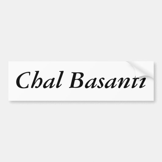 Chal Basanti Bumpersticker (Voorkant)