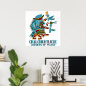 Chalchiuhtlicue Poster (Thuiskantoor)