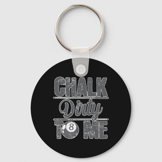 Chalk Dirty To Me Biljart 8 Sleutelhanger (Voorkant)