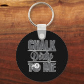 Chalk Dirty To Me Biljart 8 Sleutelhanger (Voorkant)