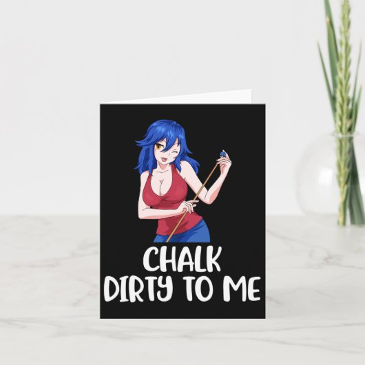 Chalk Dirty to me Billiards Kaart (Voorkant)