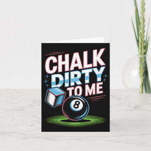 Chalk Dirty to Me Funny Pool 8-ball biljart Humo Kaart