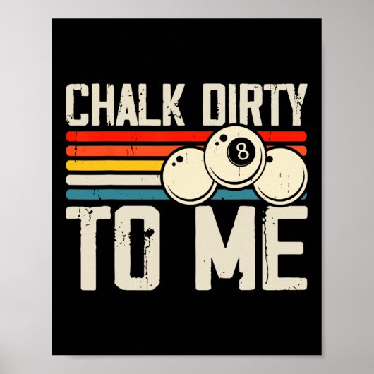 Chalk Dirty voor mij Poster (Voorkant)