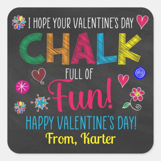Chalk Full of Fun Valentijn Vierkante Sticker (Voorkant)