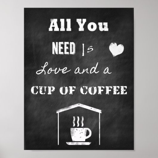 Chalk Inspirerend citaat over liefde en koffie Poster (Voorkant)