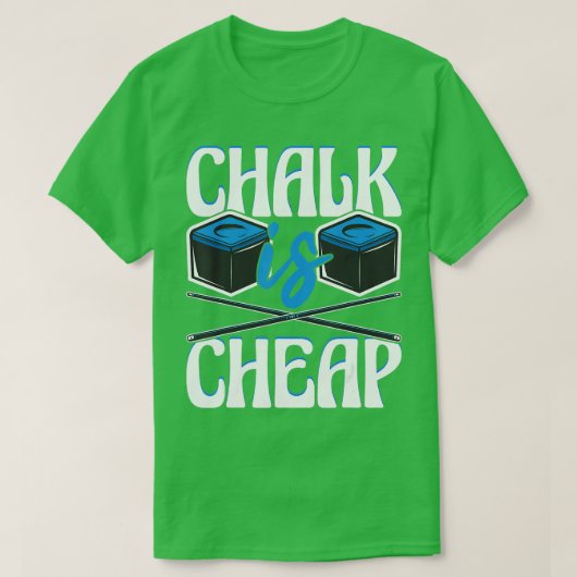 Chalk is CheapFunny 8Ball Pool Billiard Player T-shirt (Design voorkant)