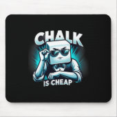 Chalk is goedkoop T-shirt ideaal voor zwembad & am Muismat (Voorkant)
