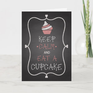 Chalk Keep Calm and Eat a Cupcake Birthday Card Kaart