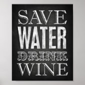 Chalk Style SAVE WATER DRINK WINE Sign Print (Voorkant)