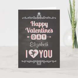 Chalkboard - Aangepaste naam, ik hoor je Valentijn Feestdagen Kaart