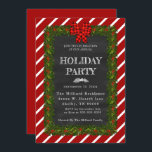 Chalkboard en uitnodiging voor feestdagen<br><div class="desc">Deze uitnodiging voor een feestelijk karton is bedekt met holly- en pijnboomgaard,  een gebrand lint op een rode en witte gestreepte achtergrond. De gebeurtenis van de verandering,  titel,  datum,  gastheerplaats,  adres,  RSVP,  telefoonaantal en gastheernaam.</div>