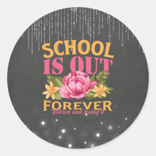 Chalkboard Funny Teacher Floral Retirement Ronde Sticker